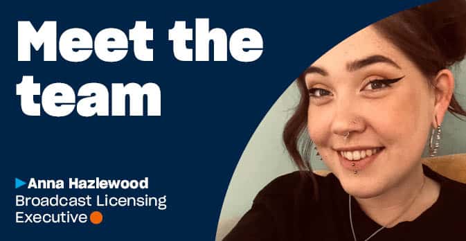 meet the team: anna hazlewood, broadcast licensing executive